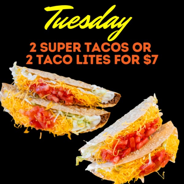 Three tacos filled with cheese, lettuce, and tomatoes, with promotional text for Tuesday's special.